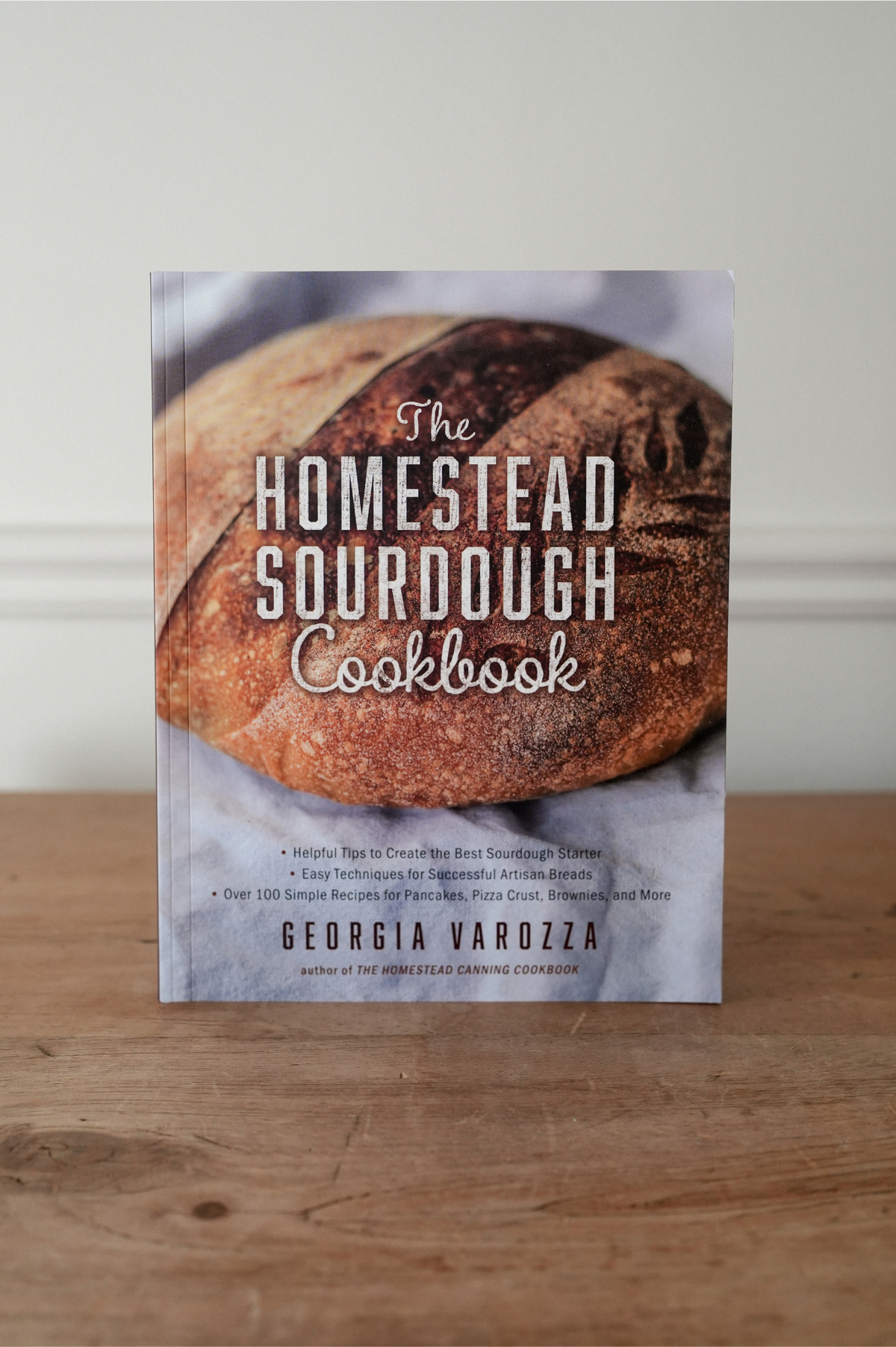 The Homestead Sourdough Cookbook