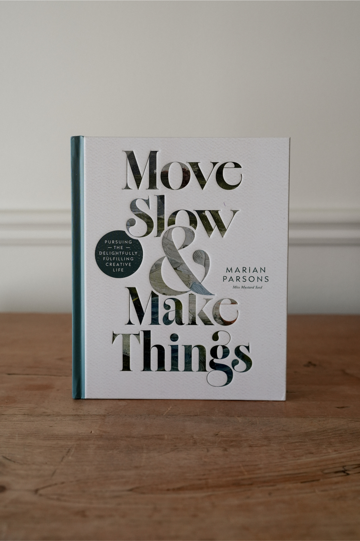 Move Slow and Make Things