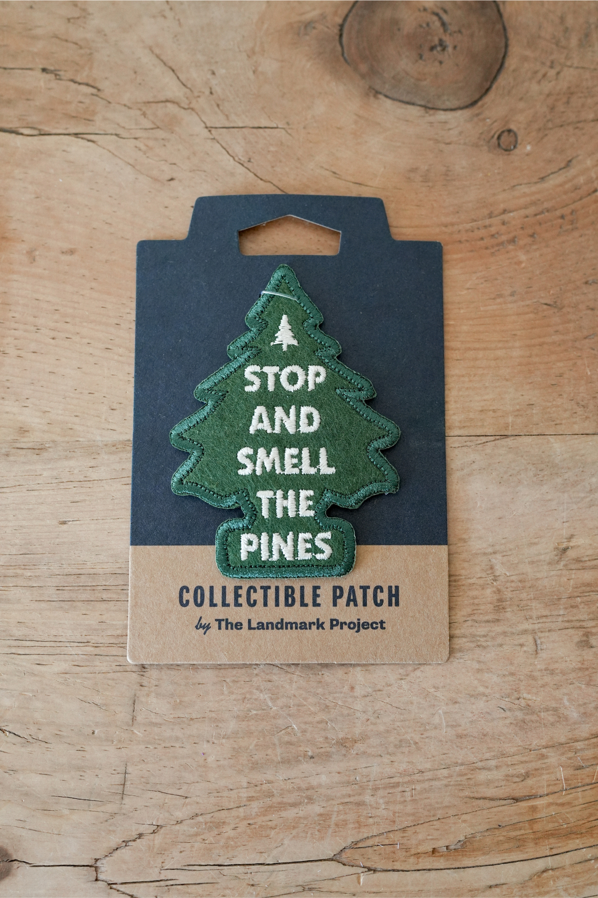 Stop and Smell the Pines Embroidered Patch
